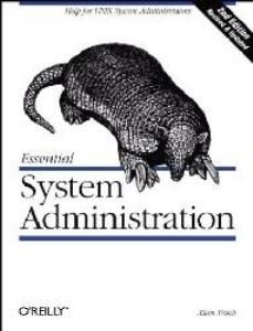 Essential System Administration (Nutshell Handbook)